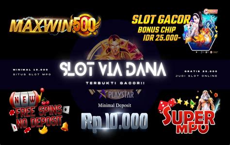 Kumpulan Artikel Tentang Slot Deposit 10rb