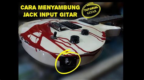 Mengganti Slot Jack Pada Gitar: Tips dan Trik untuk Mengatasi Masalah