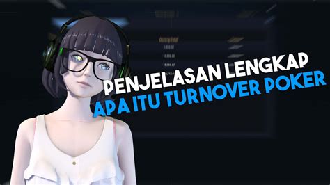 Bonus Turnover Poker: Kapan dan Bagaimana Dibagikan