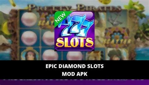 Berikut adalah artikel tentang Diamond Slots APK Download for Android