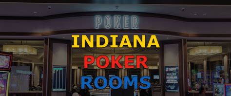 Tempat-Tempat Poker Terbaik di Indiana