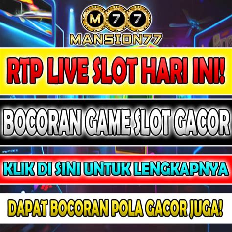 Bocoran RTP Slot Gacor Hari Ini dan 8 Game Tertinggi