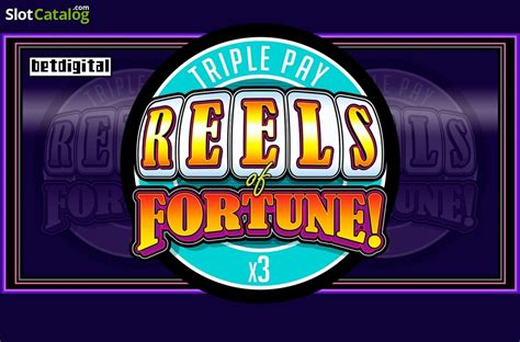 Permainan Kasino Online yang Berorientasi pada Klasik: Reels of Fortune: Triple Pay oleh Betdigital