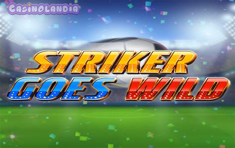 Striker Goes Wild: A Football-Themed Slot Machine by Eyecon