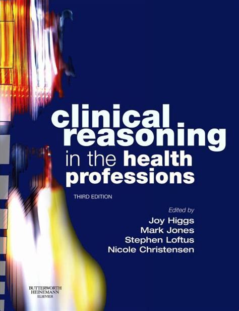 Clinical Reasoning in the Health Professions: 3rd Edition