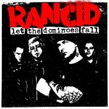 Rancid: Let the Dominoes Fall (2009