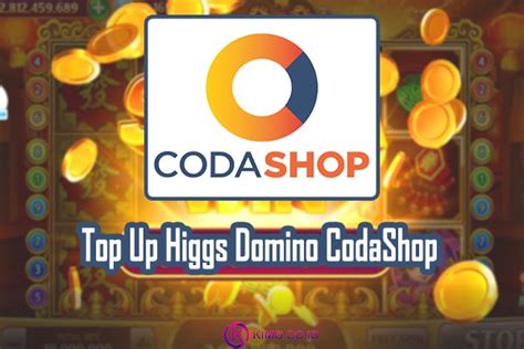 Top Up Higgs Domino Pulsa Codashop: Cara Sederhana dan Aman untuk Mendapatkan Chip Higgs Domino