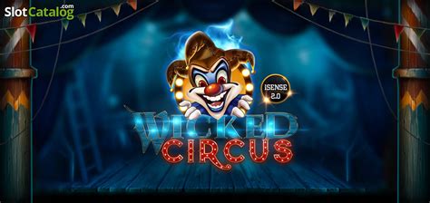 Mengungkap Rahasia Permainan Slot Wicked Circus