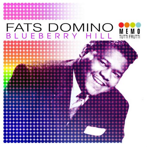 Mengingat Klasik: “Blueberry Hill” Oleh Fats Domino