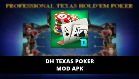 dh texas poker mod unlimited money