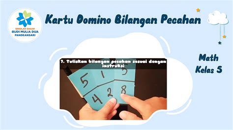 Belajar dan Bermain Asyik dengan Kartu Domino Pecahan