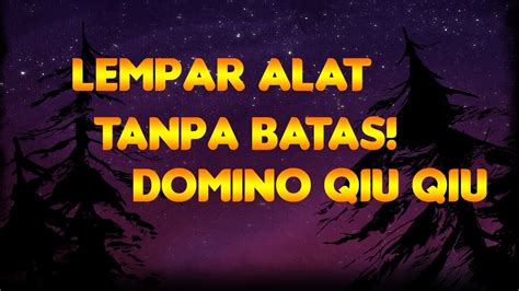 Domino Qiu Qiu Versi Lama 115 yang Bisa Lepar Alat Banyak Mod Apk: Kelebihan dan Kekurangan