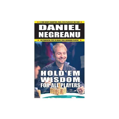 Buku “Hold’em Wisdom for all Players” oleh Daniel Negreanu: Apa yang Baru dan Apa yang Lama