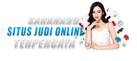 Sarana99: Situs Judi Bandarq Terpercaya & Agen Domino QQ Poker Online