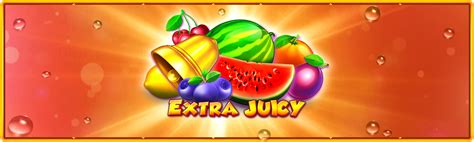 Extra Juice: Slot Game dengan Potensi Jackpot yang Menakjubkan