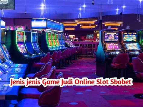 Judi Online SBOBET: Berbagai Macam Taruhan dan Permainan