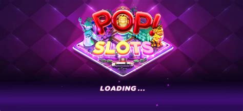 POP! Slots: The Ultimate Guide to Earning Free Chips and Loyalty Points