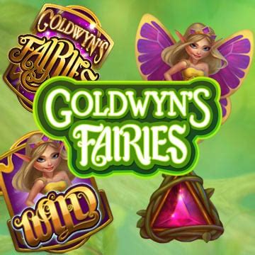 Mengenal Permainan Slot Goldwyn’s Fairies: Cara Bermain dan Fitur Bonus