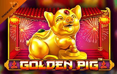 Siapkan Keberuntungan Anda dengan Golden Pig