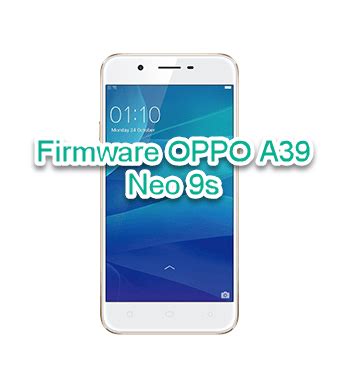 Stock Firmware Oppo A39 CPH1605: Cara Flashing dan Tips Penting