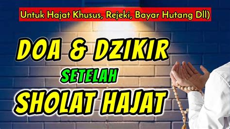 Salam Doa Setelah Sholat Hajat