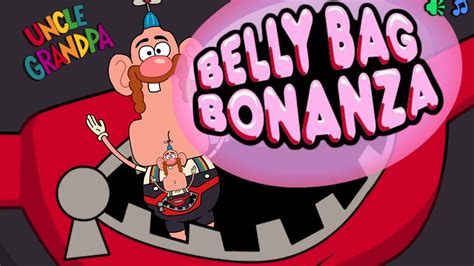 Belly Bag Bonanza: A Whimsical Adventure with Uncle Grandpa