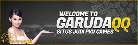 GarudaQQ: Situs Judi Online Terpercaya di Indonesia