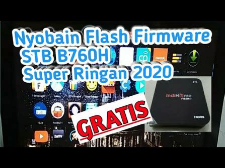 Mengunduh Firmware STB ZTE B760H Paling Ringan Terbaru