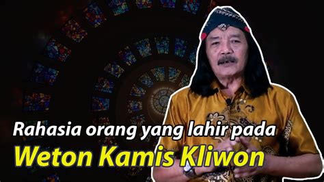 Menentukan Hari Baik Seseorang: Weton Kamis Kliwon