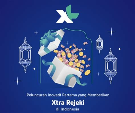 Ramadhan is Here: XL Axiata’s Xtra Rejeki Package for a More Rewarding Ramadan