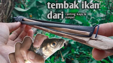 Kreasi Dari Kayu Bekas: Membuat Tembak Ikan dari Kayu Sederhana