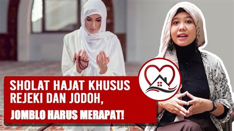 Mengerti Arti Bacaan Doa Setelah Sholat Hajat Jodoh dan Rezeki