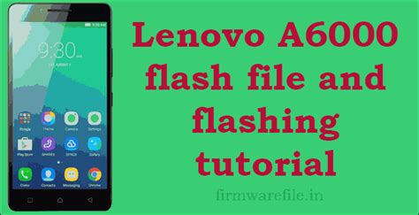 Cara Root Lenovo A6000 dengan Menggunakan Flash File (Firmware