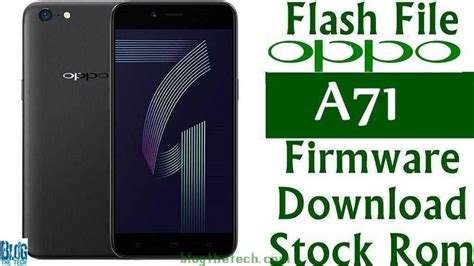 Stock Rom for OPPO A71 (CPH1717) – Unbrick, Fix Hanging Logo