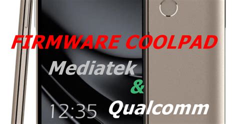 Firmware Coolpad Fancy E561: Cara Flashing dan Spesifikasi