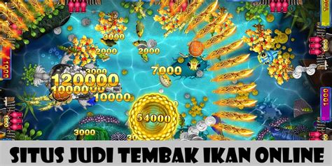 Situs Judi Tembak Ikan Online: Ikanslot