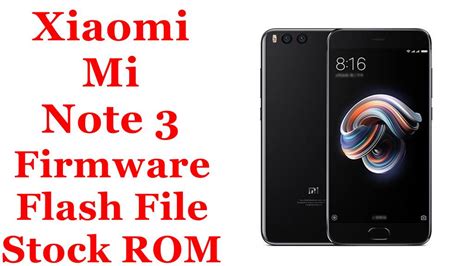 Unduh Firmware Xiaomi Mi Note 3 dengan Scatter: Panduan Lengkap