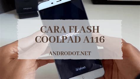 Rise of Flashing: A Solution to Common Issues with Coolpad A116