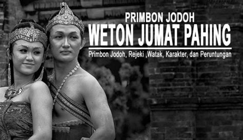 Mengenal Weton Jumat Pahing dan Karakternya