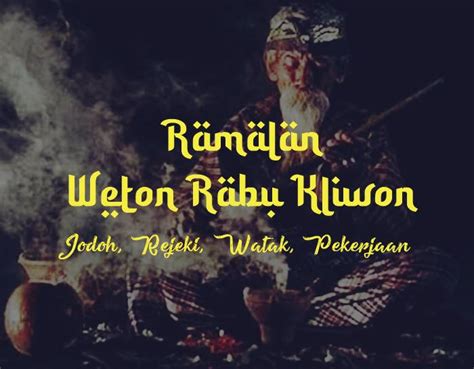 Mengenal Weton Rabu Kliwon: Watak, Rezeki, dan Pasangan