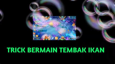 Strategi Menang dalam Permainan Tembak Ikan Online