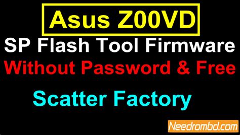 Asus Z00VD Scatter Factory Firmware Free