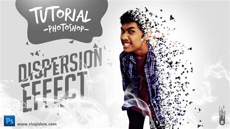 Membuat Efek Dispersion Dengan Photoshop