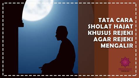 Mengenal Shalat Hajat: Pengertian dan Proses