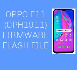 Menginstal Firmware Stock Oppo F11 (CPH1911) – Panduan Langkah demi Langkah