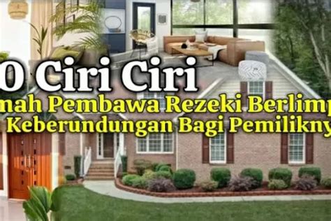 5 Ciri Rumah Pembawa Rezeki dan Keberuntungan