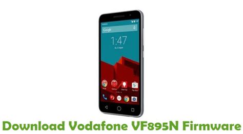 Download File Scatter Vodafone VF895N: Smart Prime 6 STOCK ROM+FLASH TOOL