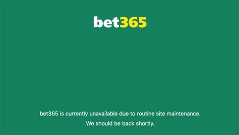 Bet365 Maintenance: Is Bet365 Down