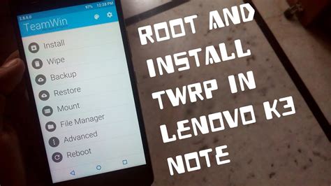 Panduan Instalasi Recovery TWRP untuk Lenovo K3 Note dan Custom ROM