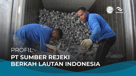 PT Sumber Rejeki Berkah Lautan Indonesia: Berdaya Gunung di Perairan Flores